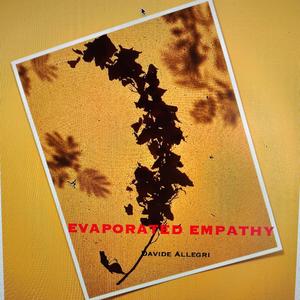 Evaporated Empathy