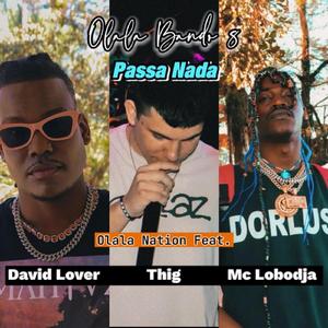 Olala Bando 8 (Passa Nada)