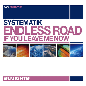 If You Leave Me Now (Systematik Club Mix)