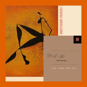 【Free】"Shut up" POP Type Beat