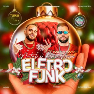 Natal e Ano Novo Eletrofunk