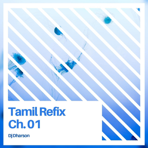 Tamil Refix, Ch.01