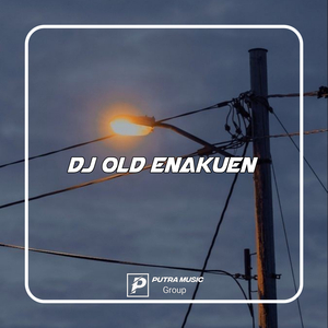 OLD ENAKUEN BARA BERE