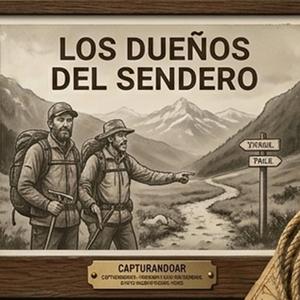 LOS DUEÑOS DEL SENDERO