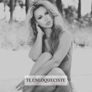 Te Enloqueciste