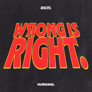 Wrong Is Right