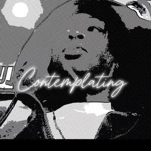Contemplating