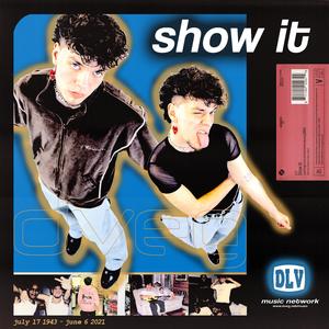 Show It