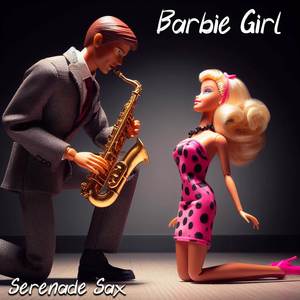 Barbie Girl (Sax Cover)