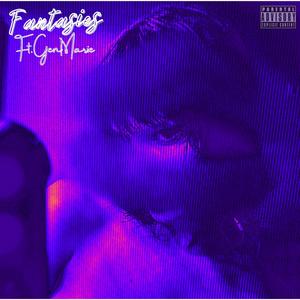 Fantasies! (feat. GenMarie)