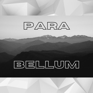 Para Bellum