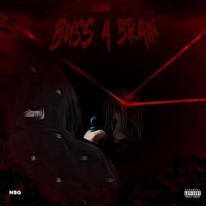 Buss A Brain