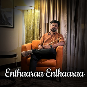 Enthaaraa Enthaaraa (Instrumental Version)