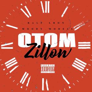 ZiLLow (OTOM) (feat. Moody Morell)