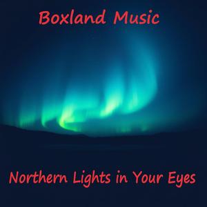 Northern Lights in Your Eyes