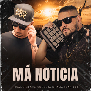 Má Notícia (Danilo)
