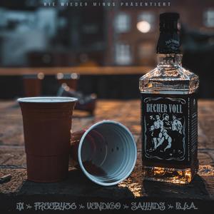 Becher Voll (feat. JX, Freezy36, Vendigo, Sayyids & B.L.A.)
