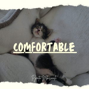 Comfortable