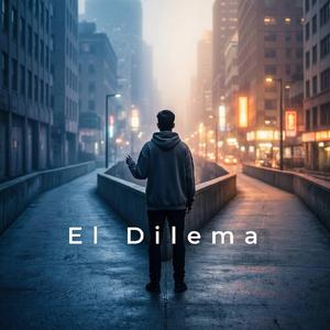 El Dilema