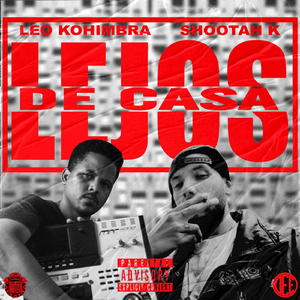 Lejos de Casa (feat. Shootah K)