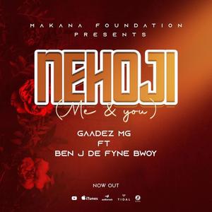 Nehoji (me & you) (feat. Ben j de fine boy)