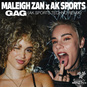 GAG (AK SPORTS Techno Remix Edit)