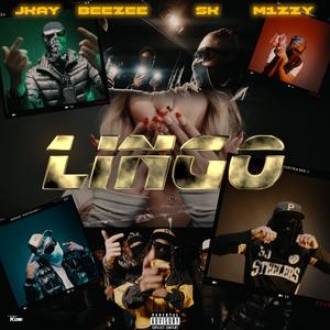 Lingo (feat. Jkay, Beezee, Sk & M1ZZY)