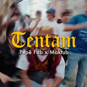 TENTAM (feat. Maktub)
