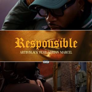 Responsible (feat. Adrian Marcel)