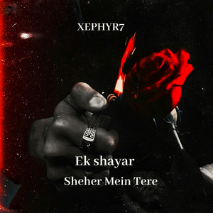 Ek Shayar Sheher Mein Tere