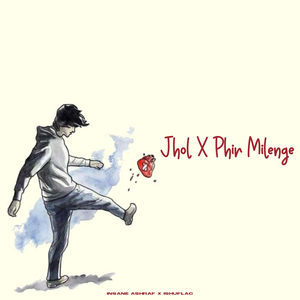 Jhol X Phir Milenge