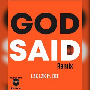 GOD SAID Remix