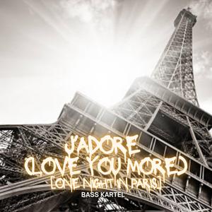 J'adore (Love You More) [One Night In Paris]