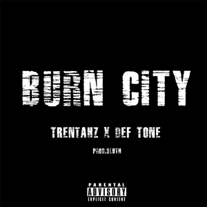 Burn City (feat. Def Tone)