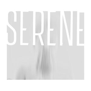 Serene