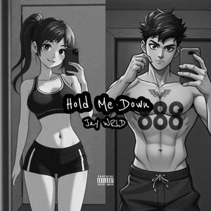 Hold Me Down
