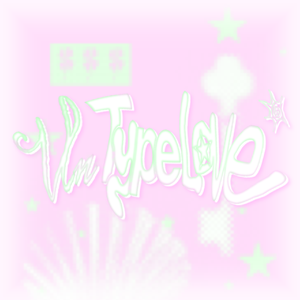 UnTypeLove (Feat.Travers1007)