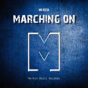 Marching On