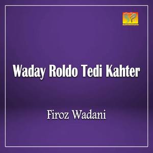 Waday Roldo Tedi Kahter