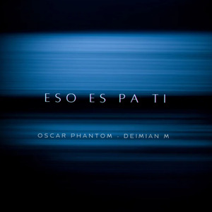 Eso Es Pa Ti