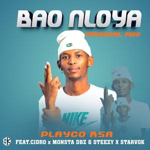 Bao nloya (feat. Cidro, Monsta DBZ, Steezy & Starvok)