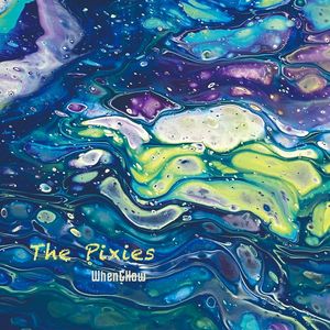 When&How-小妖精 the pixies（When&How remix）
