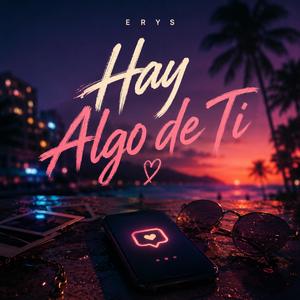 Hay algo de ti