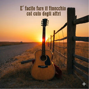 E' facile fare il finocchio col culo degli altri