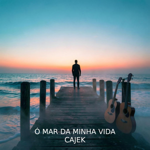 Ó Mar da Minha Vida