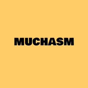 Muchasm