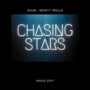 Chasing Stars (feat. Monty Wells) (Radio Edit)