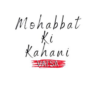 Mohabbat Ki Kahani