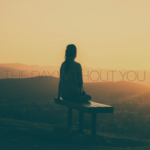 The Day Without You