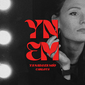 YNEM (Ya Nada Es Mío)